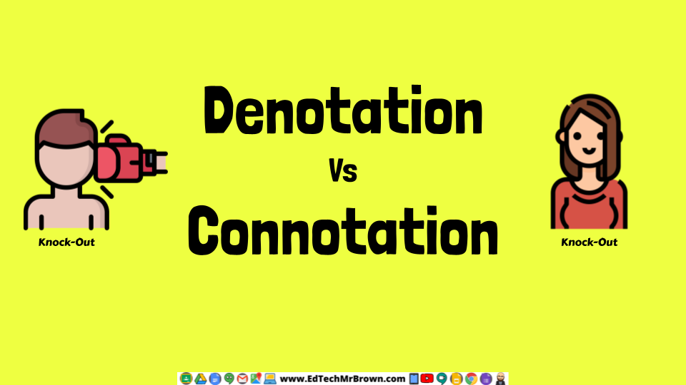 Denotative vs Connotative Meaning TEK 1.2B –